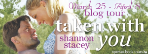 Taken with You by Shannon Stacey | Book Review + Giveaway
