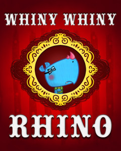 whiny whiny rhino