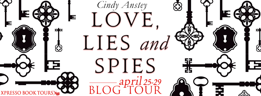 Love, Lies, and Spies by Cindy Anstey Excerpt | Blog Tour (+ Giveaway)