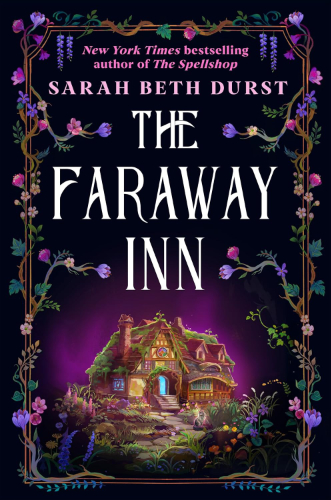 The Faraway Inn by Sarah Beth Durst | Book Review